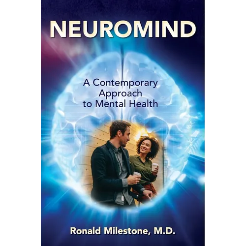 Neuromind: A Contemporary Approach to Mental Health