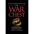The War Chest: Rules & Principles of Wealth, Step by Step Instructions on Building Wealth, Read It in a Day, Change Your Life Forever
