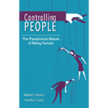 Controlling People: The Paradoxical Nature of Being Human