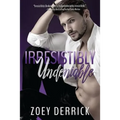 Irresistibly Undeniable
