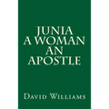 Junia A Woman An Apostle