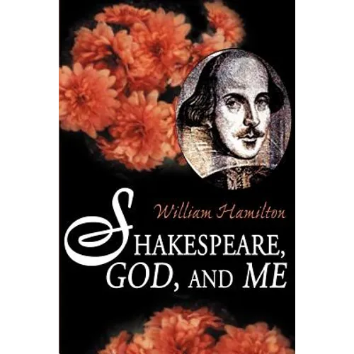 Shakespeare God and Me