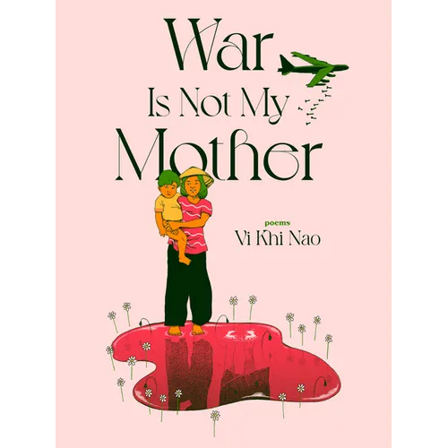 War Is Not My Mother