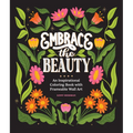 Embrace the Beauty: An Adult Coloring Book with Inspirational Quotes and Frameable Wall Art