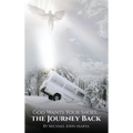 God Wants Your Shoes...: The Journey Back