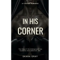In His Corner: A fighter romance