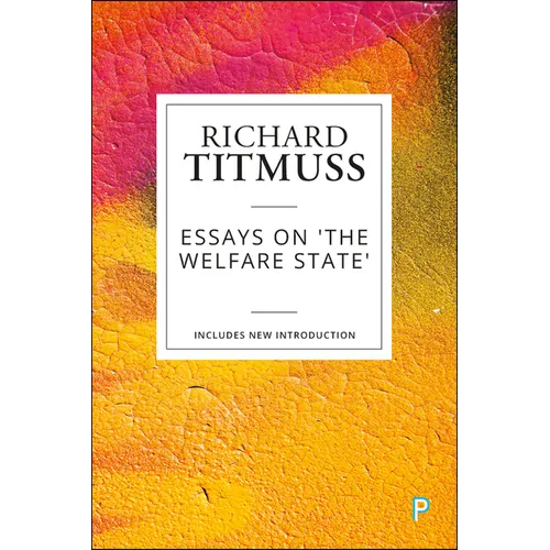 Essays on the Welfare State