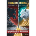 Transgenerational, "The Journey of a 1k Miles Begins with the End in Mind"