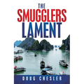 The Smugglers Lament