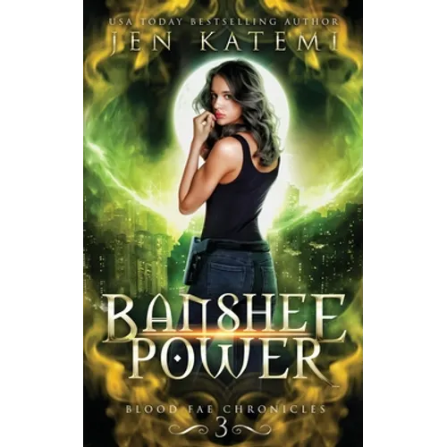 Banshee Power: A Steamy Paranormal Fantasy Romance