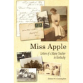 Miss Apple: Letters of a Maine Teacher in Kentucky
