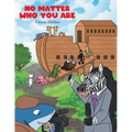 No Matter Who You Are