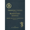 Transactions of the Blavatsky Lodge: Secret Doctrine Commentary