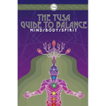 The YUSA Guide To Balance: Mind Body Spirit