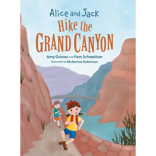 Alice and Jack Hike the Grand Canyon