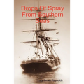 Drops Of Spray From Southern Seas