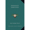 Iridology Simplified