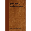 Thy Son Liveth, Messages From A Soldier To His Mother