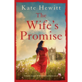 The Wife's Promise: A totally escapist WWII historical fiction novel
