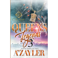 Queens & Legends 3: A Down South Love Story: The Finale