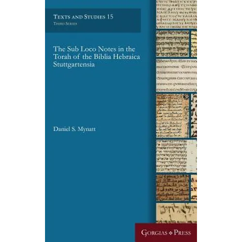 The Sub Loco Notes in the Torah of the Biblia Hebraica Stuttgartensia