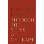 Through The Veins Of My Heart