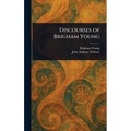 Discourses of Brigham Young