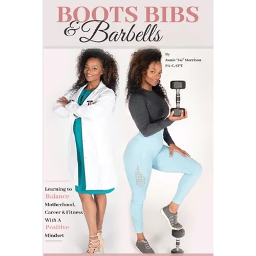 Boot Bibs and Barbells