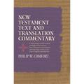 New Testament Text and Translation Commentary