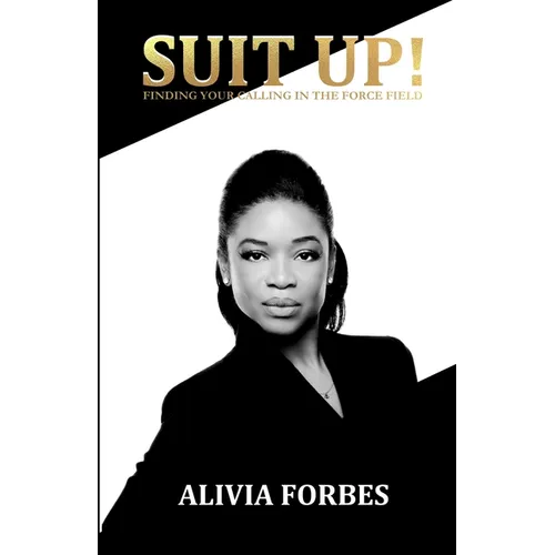 Suit Up!: Finding Your Calling In The Force Field