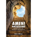 Amen! Hallelujah!: Insights into the Book of Revelation