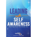 Leading with Self-Awareness: Starting from the Inside Out