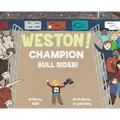 Weston! Champion Bull Rider!