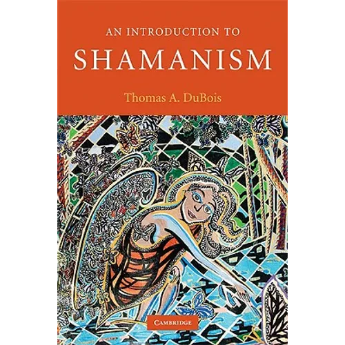 An Introduction to Shamanism