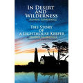 In Desert and Wilderness, The Story of a Lighthouse Keeper