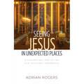 Seeing Jesus in Unexpected Places: A Fascinating Look at the Old Testament Tabernacle