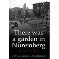 There was a garden in Nuremberg