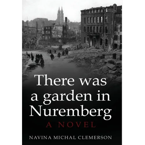 There was a garden in Nuremberg