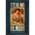 Stealing Renoir: A Mystery Thriller where Art, Crime, and History converge.