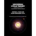 Universal Cycle Theory: Neomechanics of the Hierarchically Infinite Universe