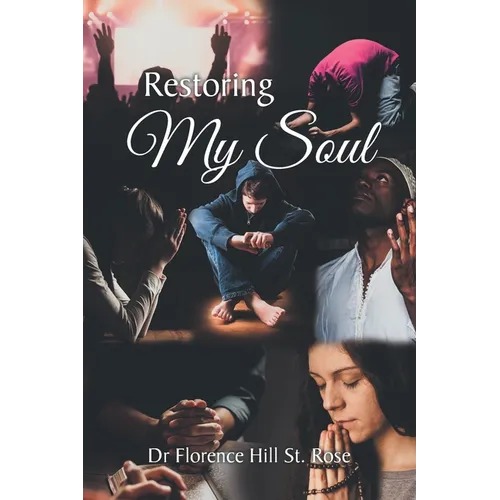 Restoring My Soul