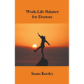 Work-Life Balance for Doctors