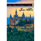 The Heavenly Life - Paperback