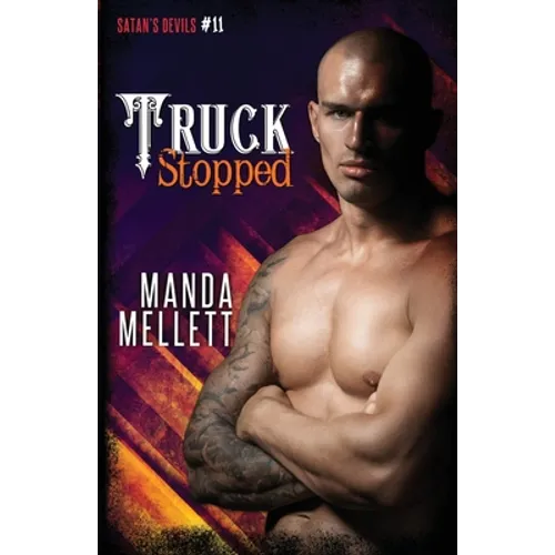 Truck Stopped: Satan's Devils MC #11