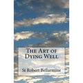 The Art of Dying Well