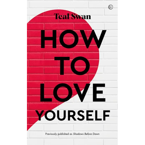 How to Love Yourself
