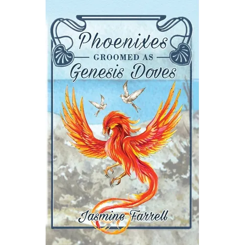 Phoenixes Groomed as Genesis Doves