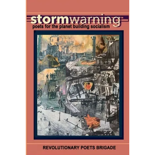 Storm Warning: Poets for the Planet Building Socialism