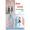 Stolen Excerpts: Love, Lust & Longing Vol.2