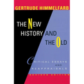 The New History and the Old: Critical Essays and Reappraisals, Revised Edition